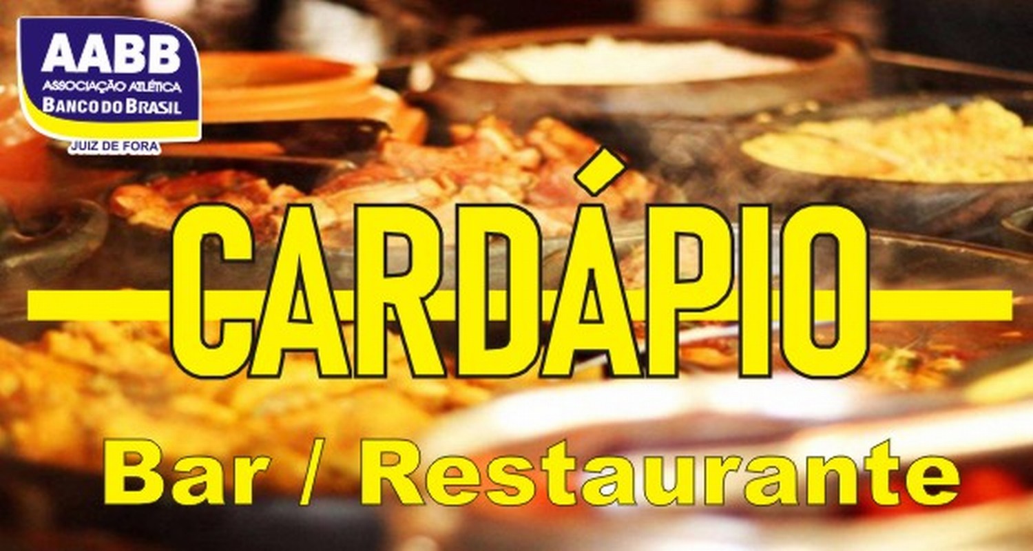 Cardápio Bar/Restaurante AABB – AABB Juiz de Fora